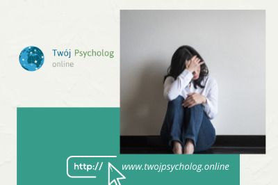 Twój Psycholog Online - zaburzenia lękowe